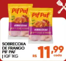 Pais e Filhos Supermercados Sobrecoxa de frango pif paf oferta