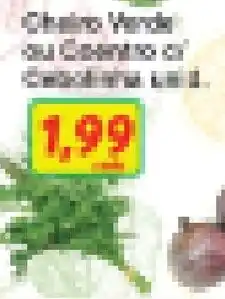 Chama Supermercados Chá verde ou coentro ou cebolinha oferta