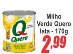 Serrano Supermercado Milho verde quero oferta