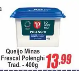 Serrano Supermercado Queijo Minas Frescal Polenghi Trad. oferta