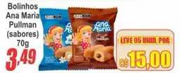 Serrano Supermercado Bolinhos ana maria pullman (sabores) oferta