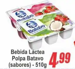 Serrano Supermercado Bebida Láctea Polpa Batavo (sabores) oferta