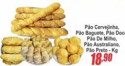 Serrano Supermercado Pão Cervejinha, Pão Baguete, Pão Doce, Pão De Milho, Pão Australiano, Pão Preto oferta