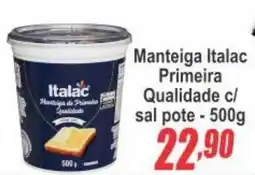 Serrano Supermercado Manteiga italac primeira qualidade c/ sal oferta