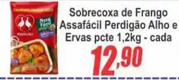 Serrano Supermercado Sobrecoxa de Frango Assafácil Perdigão Alho e Ervas oferta