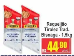Serrano Supermercado Requeijão tirolez trad. bisnaga oferta