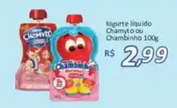 Supermercados Savegnago Iogurte liquido Chamyto ou Chambinho oferta