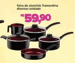 Supermercados Savegnago Feira de alumínio Tramontina diversos unidade oferta