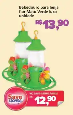 Supermercados Savegnago Bebedouro para beija flor Mato Verde luxo unidade oferta