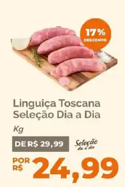 Oba Hortifruti Linguiça Toscana Seleção Dia a Dia oferta