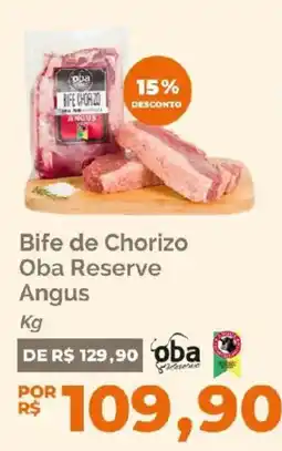 Oba Hortifruti Bife de Chorizo Oba Reserve Angus oferta