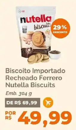 Oba Hortifruti Biscoito importado recheado ferrero nutella biscuits oferta