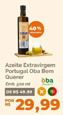Oba Hortifruti Azeite extravirgem portugal oba bem querer oferta
