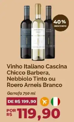 Oba Hortifruti Vinho Italiano Cascina Chicco Barbera, Nebbiolo Tinto ou Roero Arneis Branco oferta