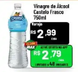 Max Atacadista Vinagre de álcool castelo frasco oferta