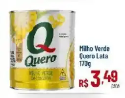 Max Atacadista Milho Verde Quero Lata oferta
