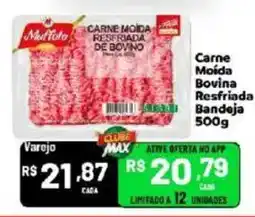 Max Atacadista Carne Moída Bovina Resfriada oferta