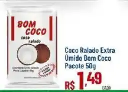 Max Atacadista Coco ralado extra úmido bom coco oferta