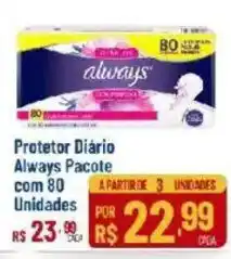 Max Atacadista Protetor Diário Always Pacote oferta