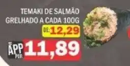 Supermercados Mendonça Temaki de salmão grelhado a cada 100g oferta