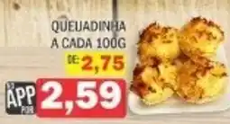 Supermercados Mendonça queudinha a cada 100g oferta