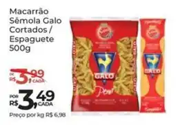 Super Luna Macarrão Sêmola Galo Cortados / Espaguete oferta