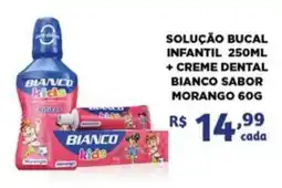 Bahamas Mix solução bucal infantil + creme dental bianco sabor morango oferta