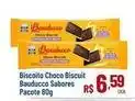 Max Atacadista Bauducco - biscoito choco biscuit sabores pacote oferta