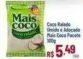 Max Atacadista Mais coco - coco ralado umido e adoçado oferta