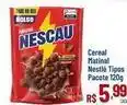 Max Atacadista Nestlé - cereal matinal tipos pacote oferta