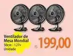 Atacadão Mondial - ventilador de mesa oferta