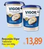 Atacadão Vigor - requeijão oferta