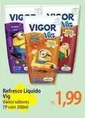 Atacadão Vig - refresco liquido oferta