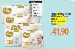 Atacadão Mili - fralda descartável love e care mega oferta