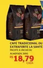 Assaí Atacadista La santé - cafe tradicional ou extraforte oferta
