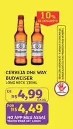 Assaí Atacadista Budweiser - cerveja one way oferta