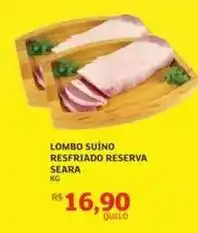 Assaí Atacadista Reserva - lombo suíno resfriado seara oferta