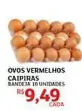 Assaí Atacadista Caipira - ovos vermelhos oferta