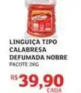 Assaí Atacadista Nobre - linguiça tipo calabresa defumada oferta