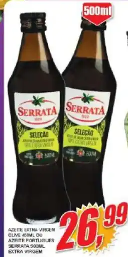 Vianense Supermercados azeite extra virgem olive 450ml ou azeite portugues serrata 500ml extra virgem oferta