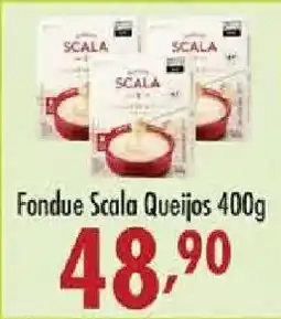 Confiança Supermercados Fondue Scala Queijos oferta