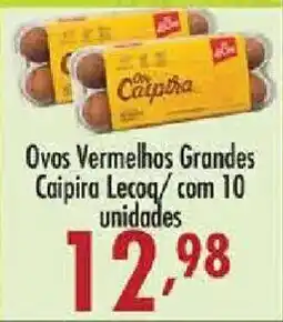 Confiança Supermercados ovos vermelhos grandes caipira lecoq oferta