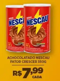 DB Supermercados Achocolatado nescau fator crescer oferta