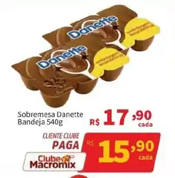 Macromix Atacado Sobremesa danette bandeja oferta