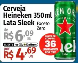 Supermercado Dalben Cerveja Heineken Lata Sleek oferta