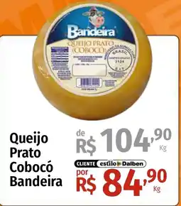 Supermercado Dalben Queijo Prato Cobocó Bandeira oferta