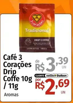 Supermercado Dalben Café 3 Corações Drip Coffe oferta