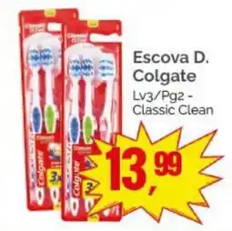 Supermercados Rena Escova D. Colgate Lv3/Pg2 - Classic Clean oferta