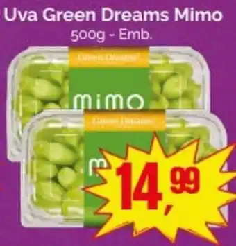 Uva green dreams mimo