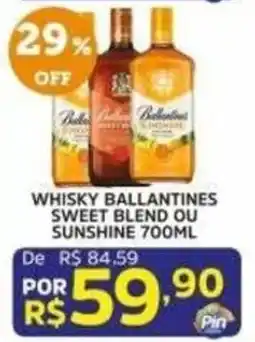 Pinheiro Supermercado Whisky ballantines sweet blend ou sunshine 700ml oferta
